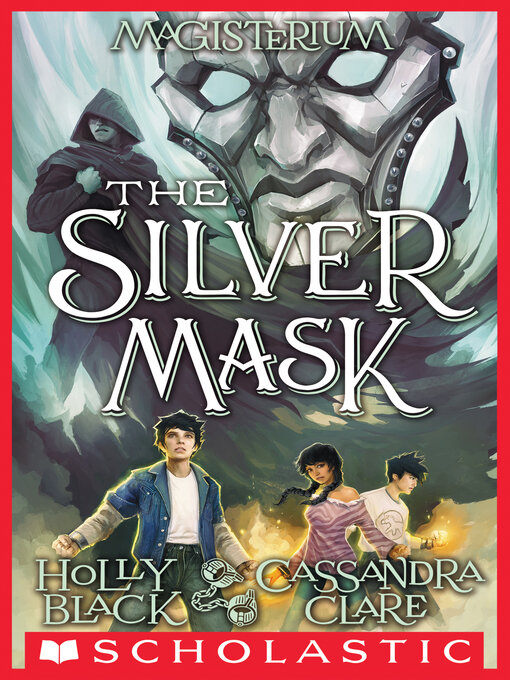Title details for The Silver Mask by Holly Black - Available